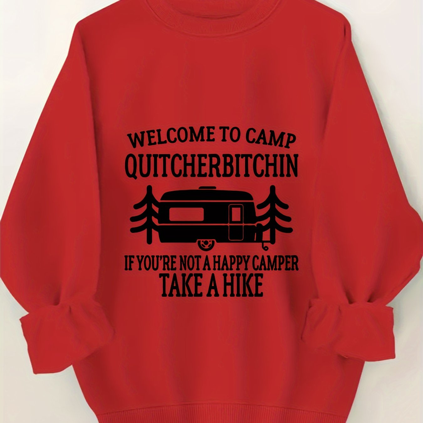 Women's Plus Size Crew Neck Pullover Sweatshirt - Alphabet Print "Welcome to Camp Quitcherbitchin" Graphic