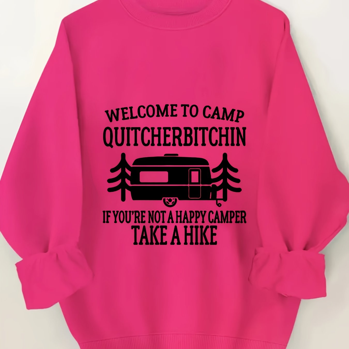 Women's Plus Size Crew Neck Pullover Sweatshirt - Alphabet Print "Welcome to Camp Quitcherbitchin" Graphic